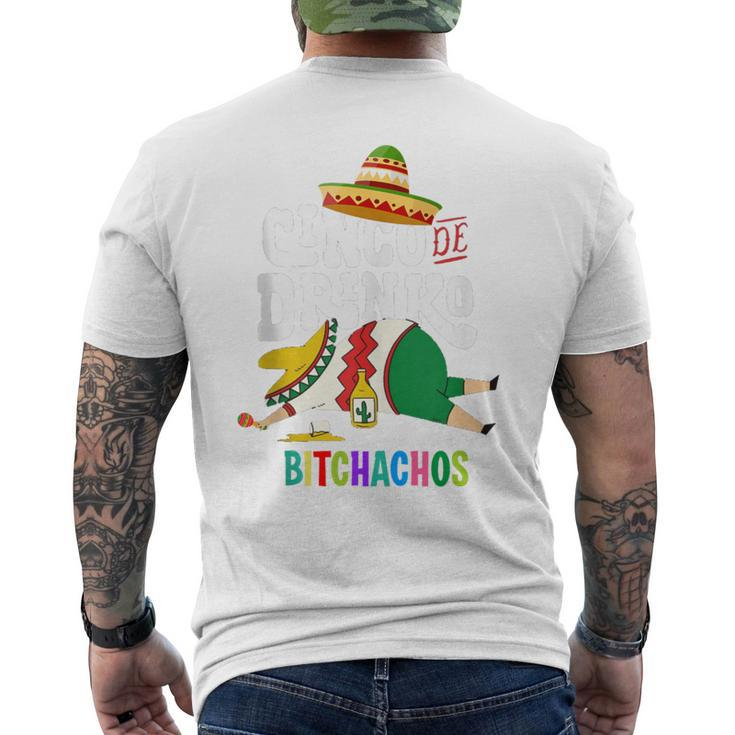 Cinco De Drinko Bitchachos Cinco De Mayo Bitchachos Men's T-shirt Back Print