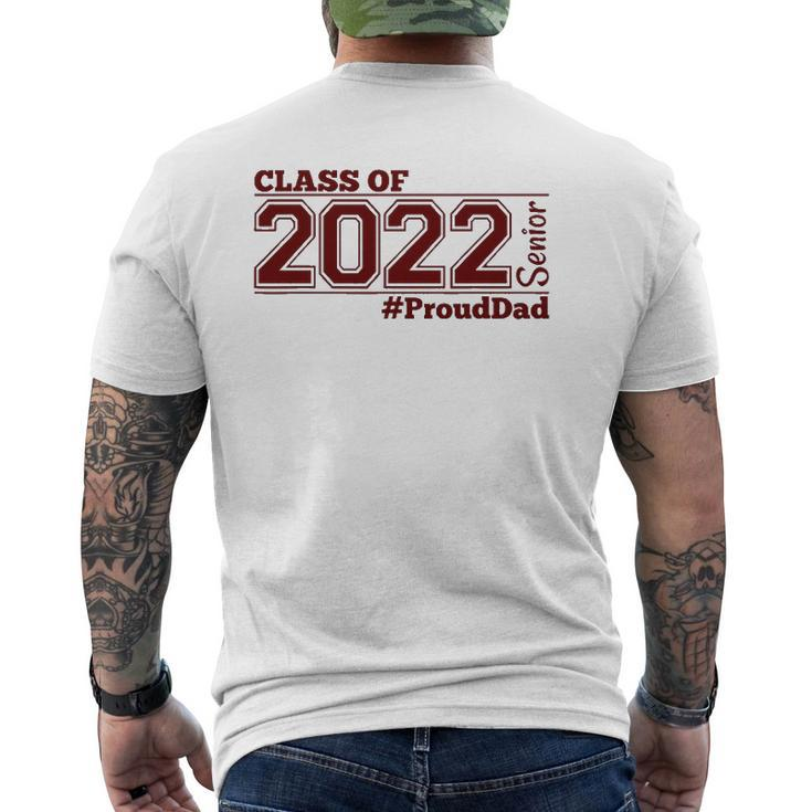 Class Of 2022 Senior Prouddad Maroon Grads Of 22 Dad Mens Back Print T-shirt