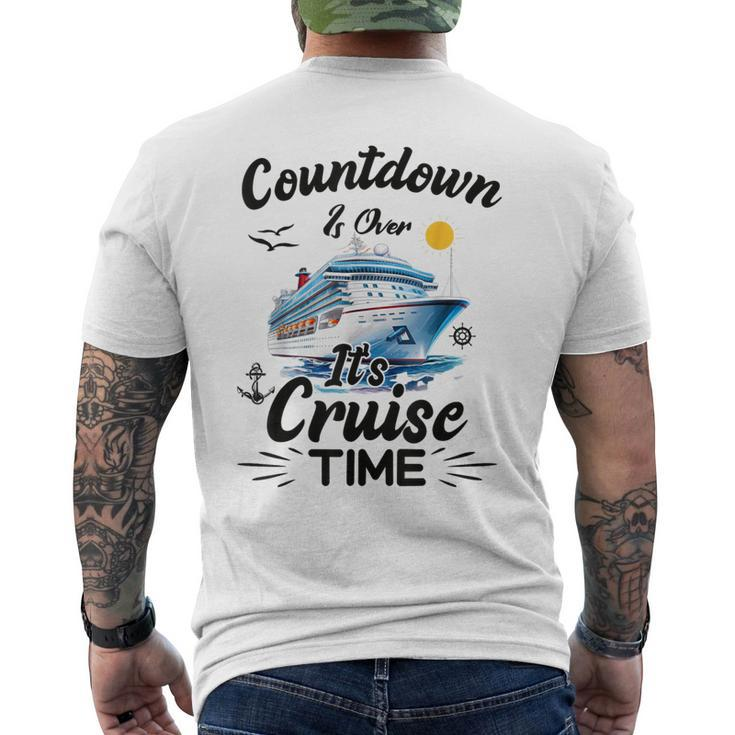 Countdown Is Over It's Cruise Time Cruising Cruise Ship Men's T-shirt Back Print