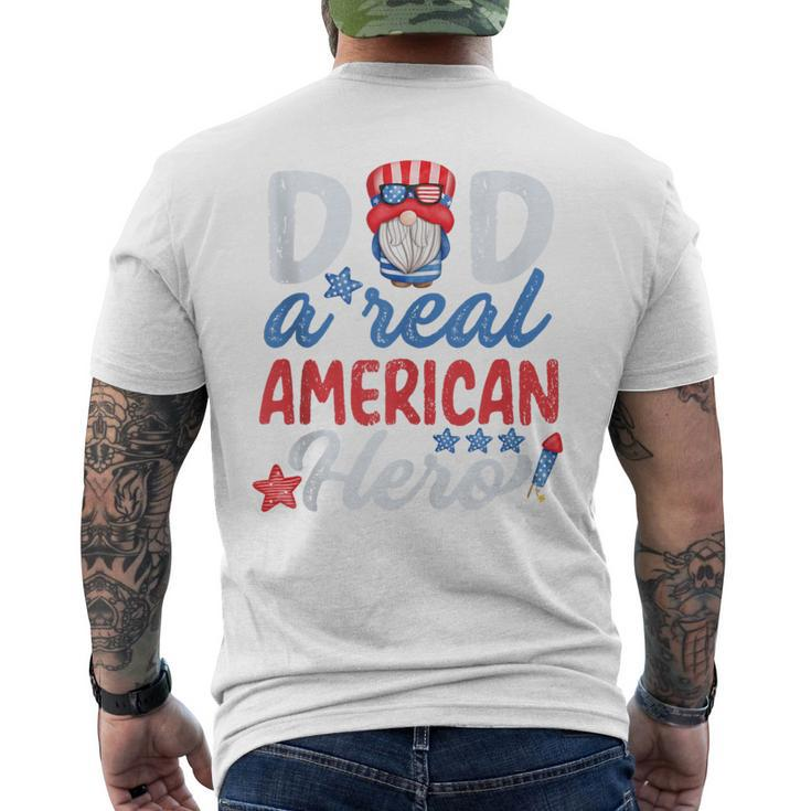 Dad A Real American Hero 4Th Of July Patriotic Fathers Day Men's T-shirt Back Print