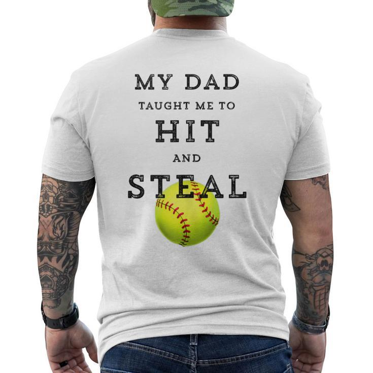 My Dad Taught Me To Hit And Steal Softball Men's T-shirt Back Print