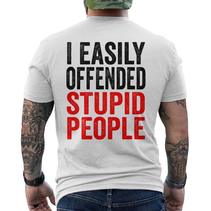 I Easily Offended Stupid People Vintage Men's T-shirt Back Print