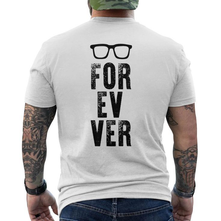 For-Ev-Er With Glasses Quote Men's T-shirt Back Print