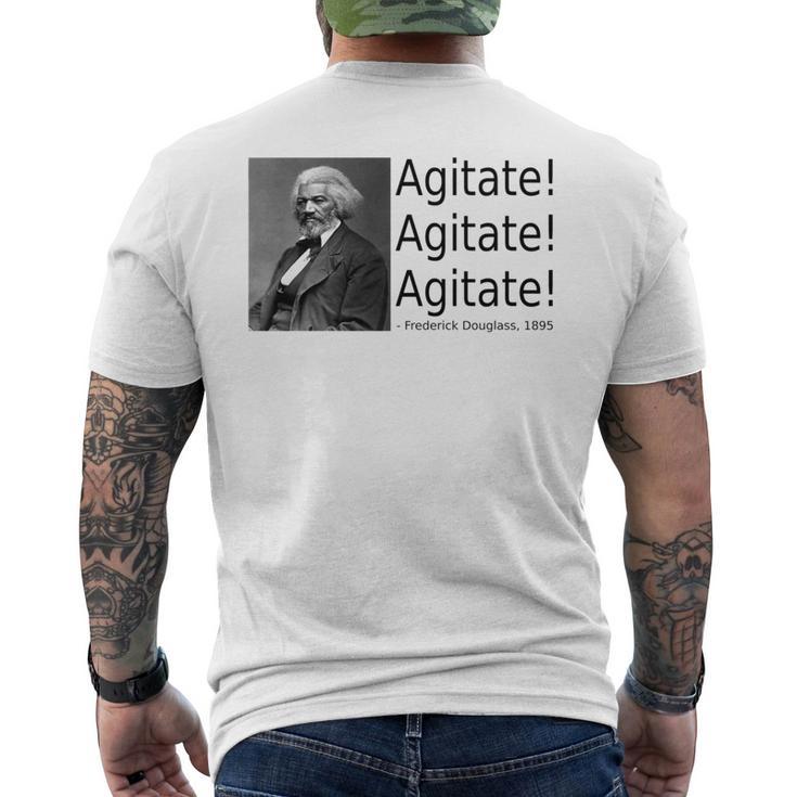 Frederick Douglass Quote Agitate Agitate Agitate Men's T-shirt Back Print