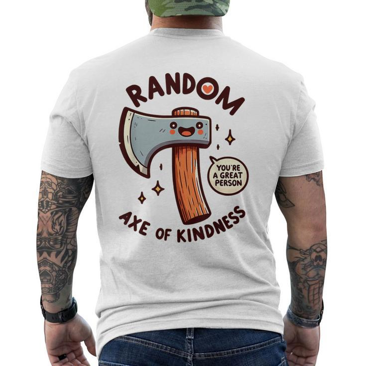 Axe Saying Random Acts Of Kindness Axe Throwing Pun Men's T-shirt Back Print