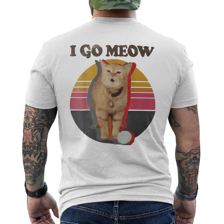 I Go Meow Singing Cat Meme Men's T-shirt Back Print