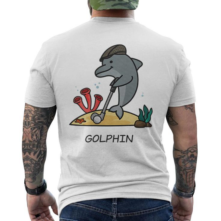 Golphin Quote Golf Cool Dolphin Men's T-shirt Back Print