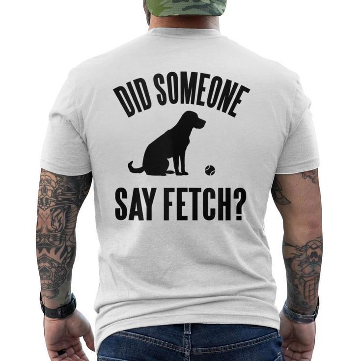 Lab Did Someone Say Fetch Cute Dog Men's T-shirt Back Print