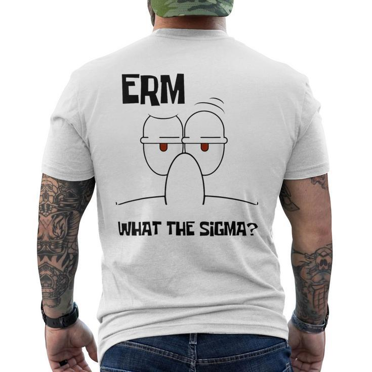 What The Sigma Ironic Meme Brainrot Quote Men's T-shirt Back Print