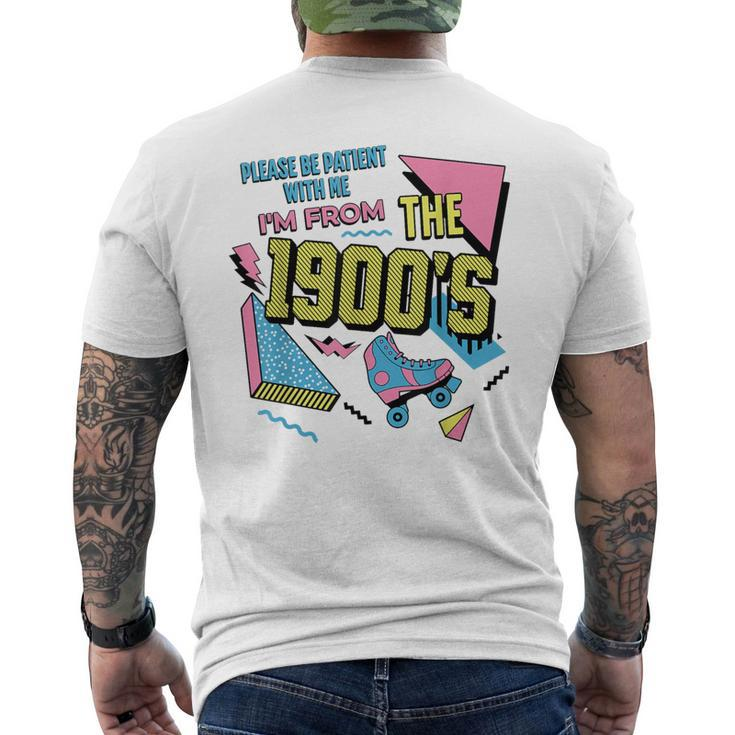 Vintage Please Be Patient With Me I'm From The 1900'S Men's T-shirt Back Print