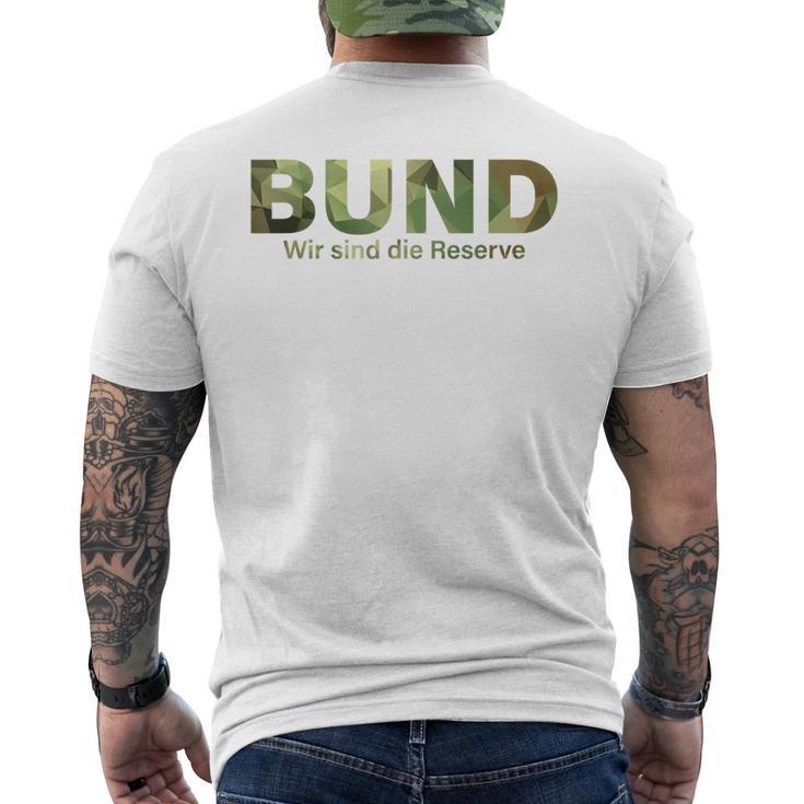 With German Army Motif Wir Sind Die Reserve Der Bundeswehr Wir Sind Die Reserve T-Shirt mit Rückendruck