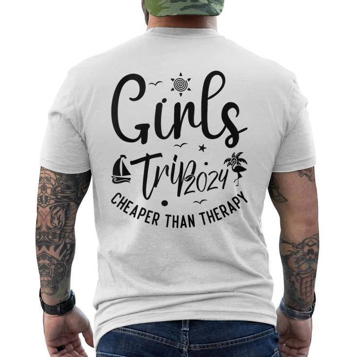 Girls Trip Cheaper Than A Therapy 2024 Girls Trip Matching Men's T-shirt Back Print