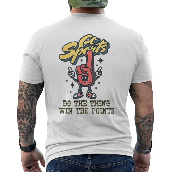 Go Sports Do The Things Win The Points Hooray Sports Men's T-shirt Back Print