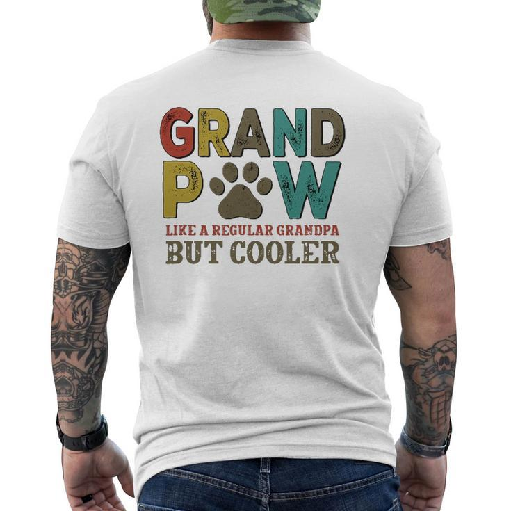 Grandpaw Like A Regular Grandpa But Cooler Mens Back Print T-shirt