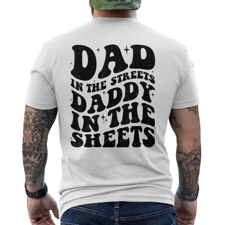 Groovy Dad In The Streets Daddy In The Sheets Father’S Day Men's T-shirt Back Print
