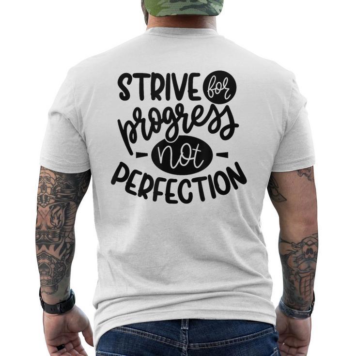 Growth Mindset Strive For Progress Not Perfection Men's T-shirt Back Print