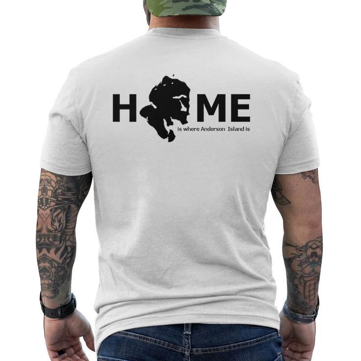 Home Is Where Anderson Island Is Men's T-shirt Back Print