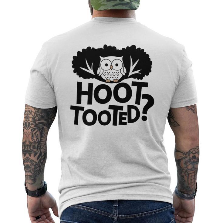 Hoot Tooted Lustiger Eulen-Spruch Papa Witz T-Shirt mit Rückendruck