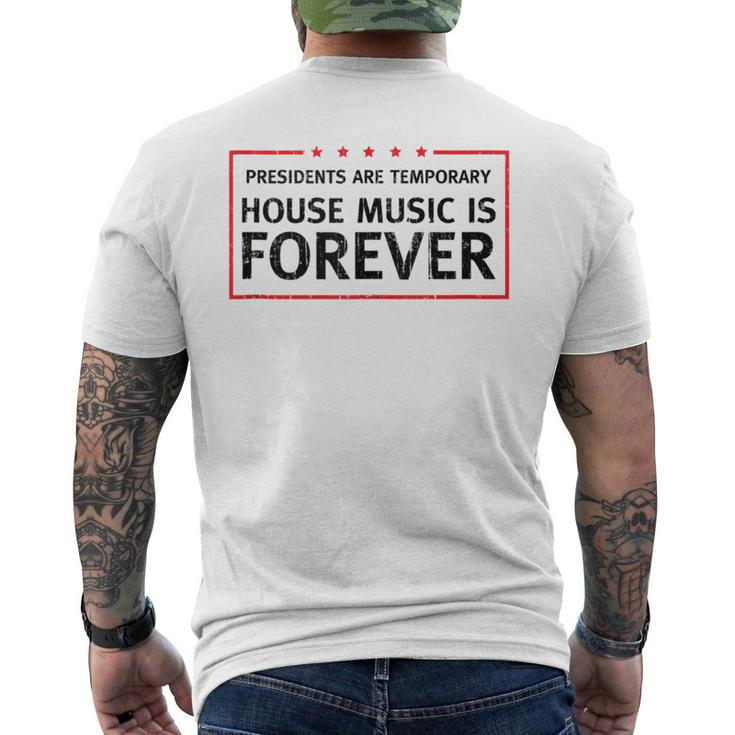 House Music Lover Quote Dj Edm Raver Men's T-shirt Back Print