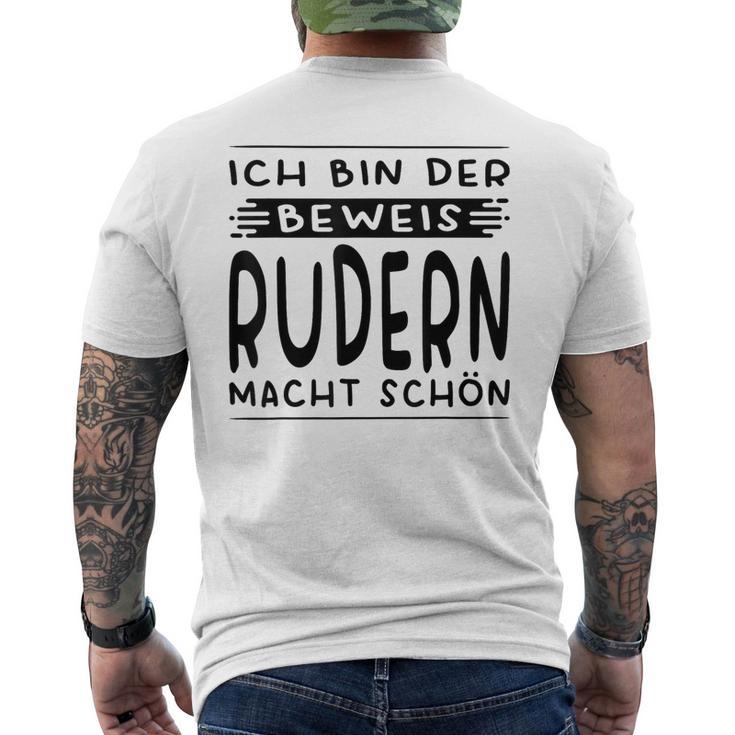 Ich Bin Der Beweis Rudern Macht Schön Ruderin T-Shirt mit Rückendruck