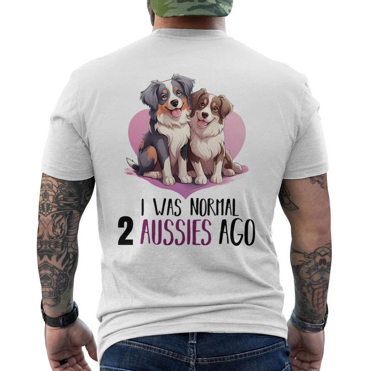 Ich War Normalor 2 Aussies Lustiger Australian Shepherd T-Shirt mit Rückendruck