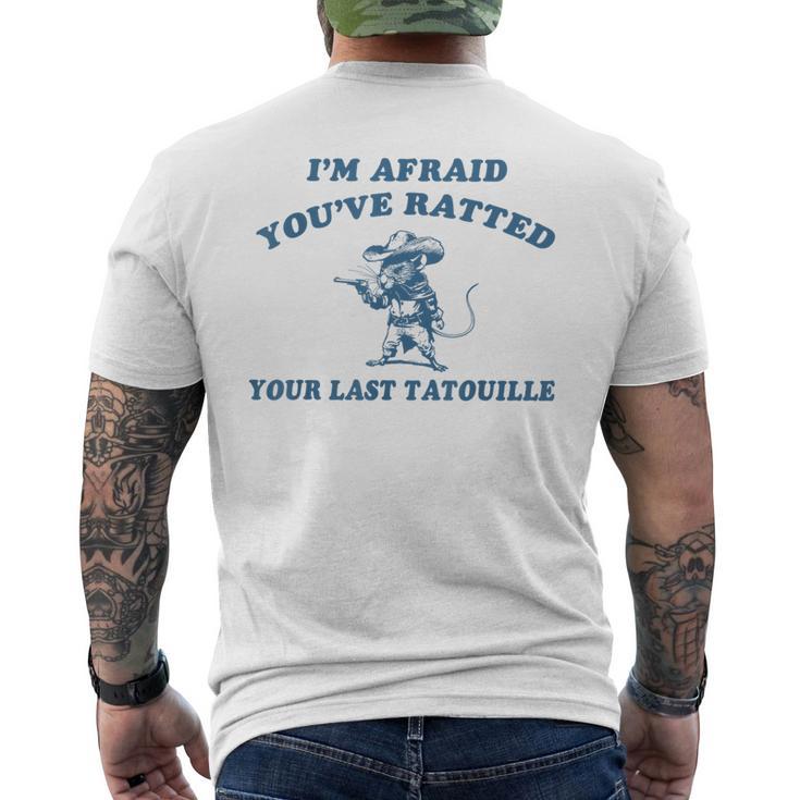 I'm Afraid You've Ratted Your Last Tatouille Mouse Cowboy Men's T-shirt Back Print