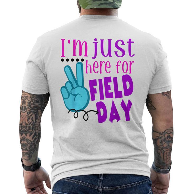 I'm Just Here For Field Day End Of Year Last Day Of School Men's T-shirt Back Print