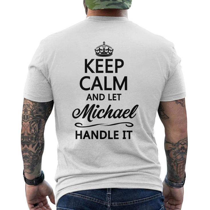 Keep Calm And Let Michael Handle It  Name Men's T-shirt Back Print