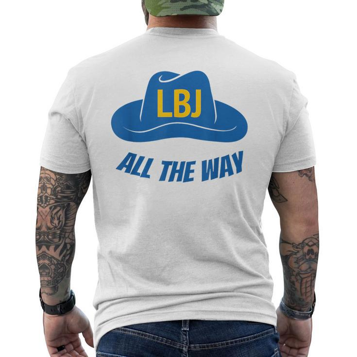 Lbj All The Way President Lyndon Baines Johnson Men's T-shirt Back Print