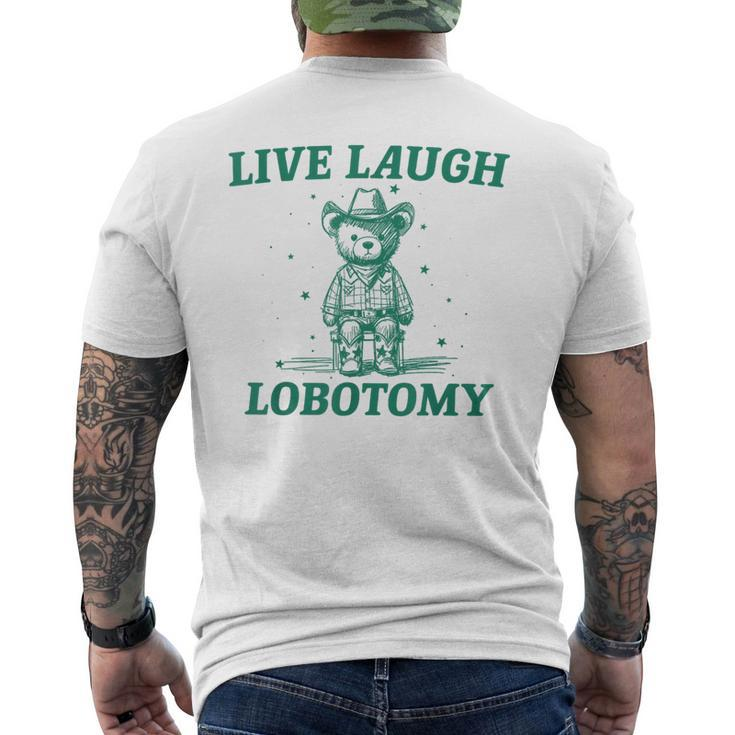 Live Laugh Lobotomy Retro Cartoon Bear Meme Men's T-shirt Back Print