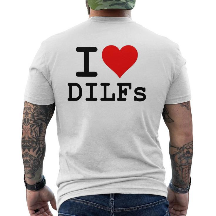 I Love Heart Dilfs Older Mature Men Dads Mens Back Print T-shirt