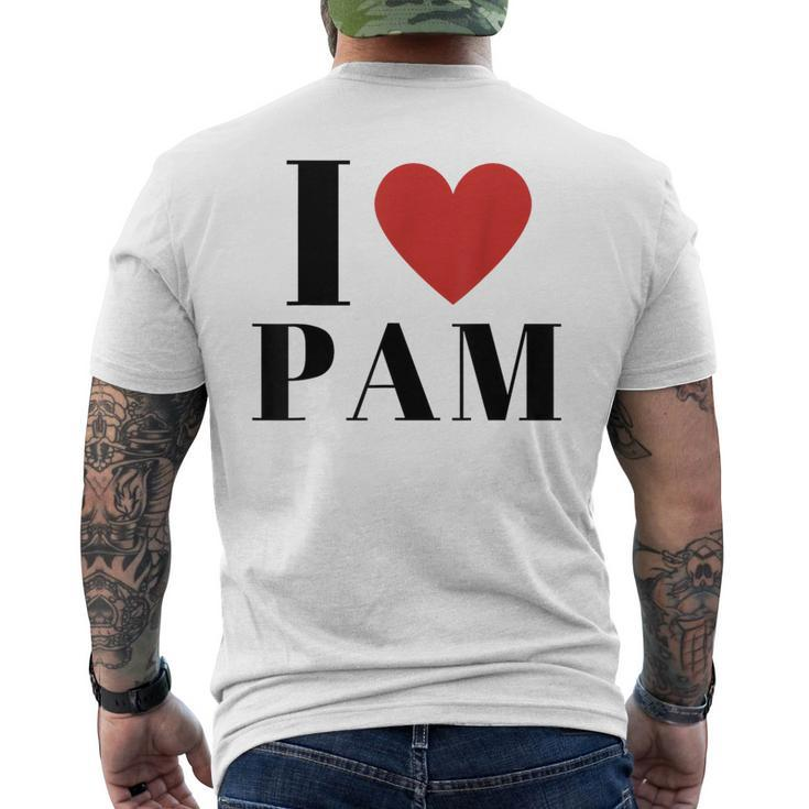 I Love Pam Heart Family Lover Custom Name Pam Idea Pam Men's T-shirt Back Print