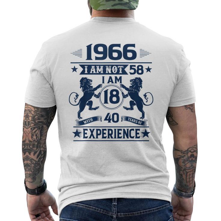 Made In 1966 I Am Not 58 I'm 18 With 40 Years Of Experience Men's T-shirt Back Print