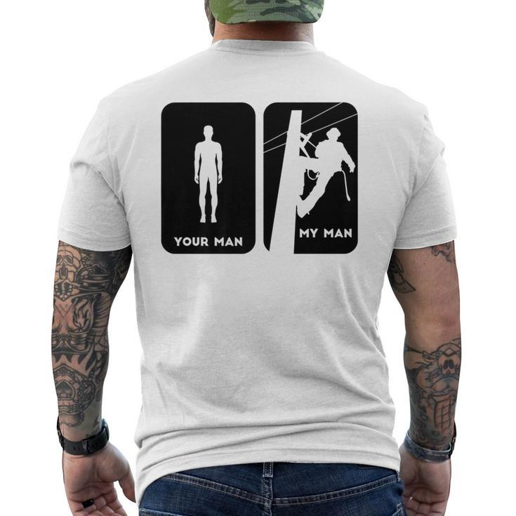 Your Man My Man Lineman Electric Cable Men's T-shirt Back Print