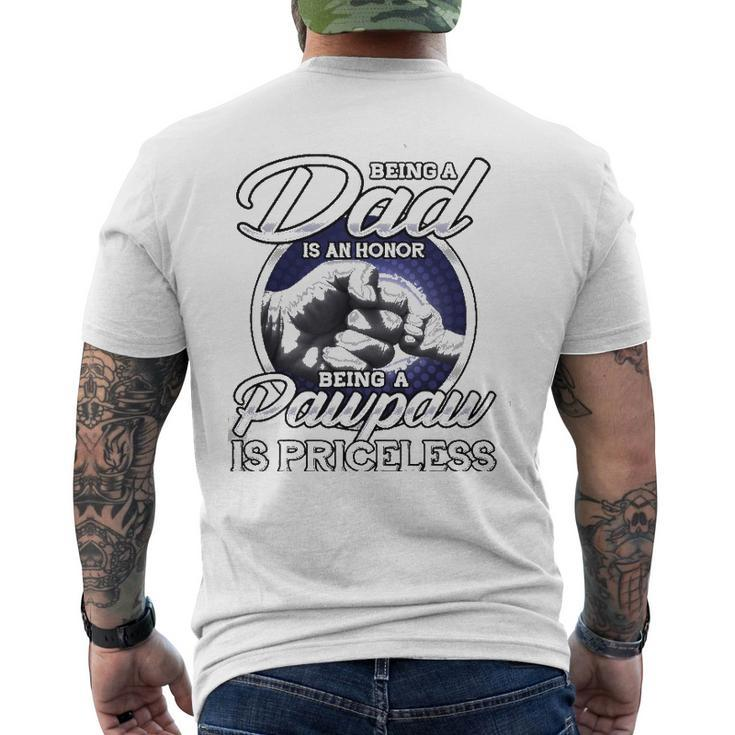 Mens Being A Dad An Honor Being A Pawpaw Is Priceless Mens Back Print T-shirt