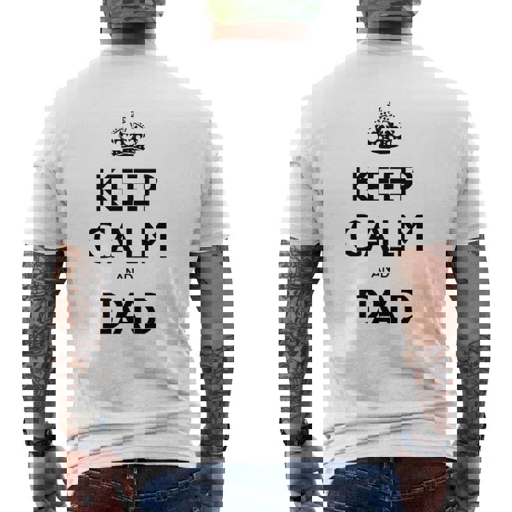 Mens Keep Calm And Dad Mens Back Print T-shirt