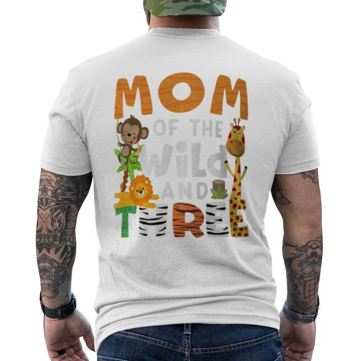 Mom Of The Wild And Three 3 Birthday Zoo Theme Safari Jungle Men's T-shirt Back Print