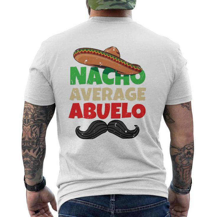 Nacho Average Abuelo Mexican Grandfather Day Latino Grandpa Mens Back Print T-shirt