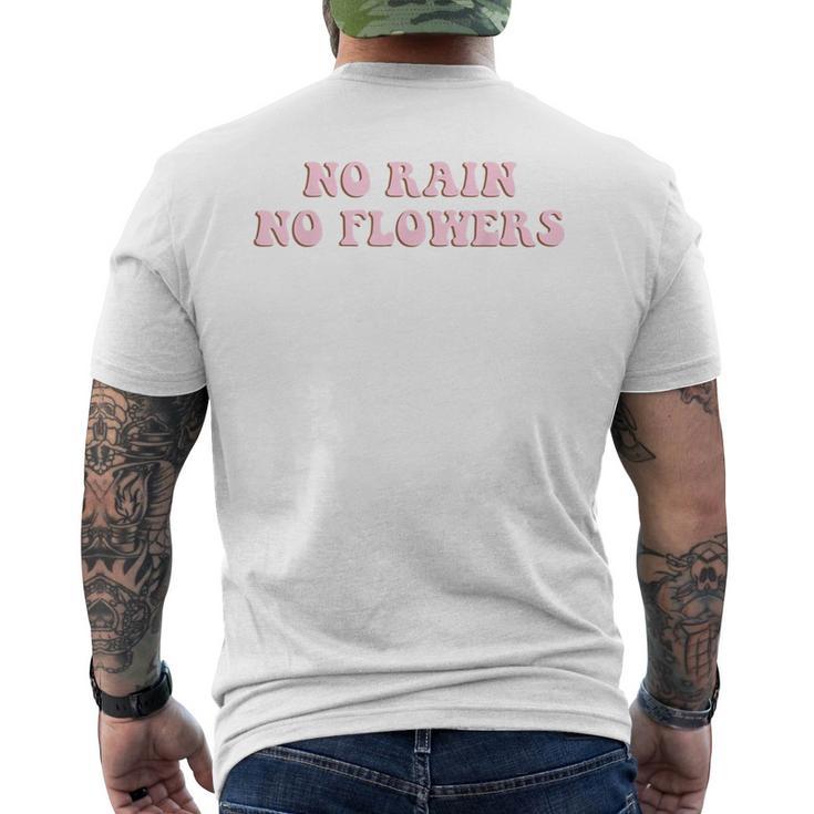 No Rain No Flowers Retro Aesthetic Optimist Men's T-shirt Back Print