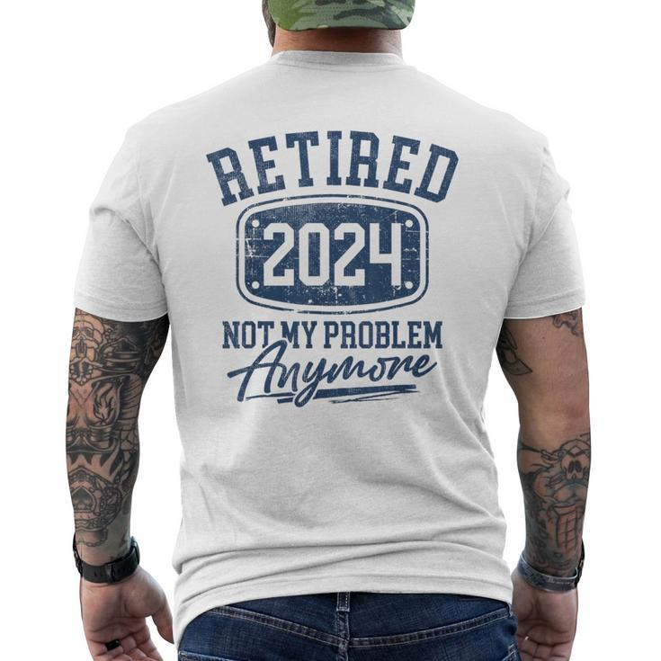 Not My Problem Anymore Retirement Womens Men's T-shirt Back Print