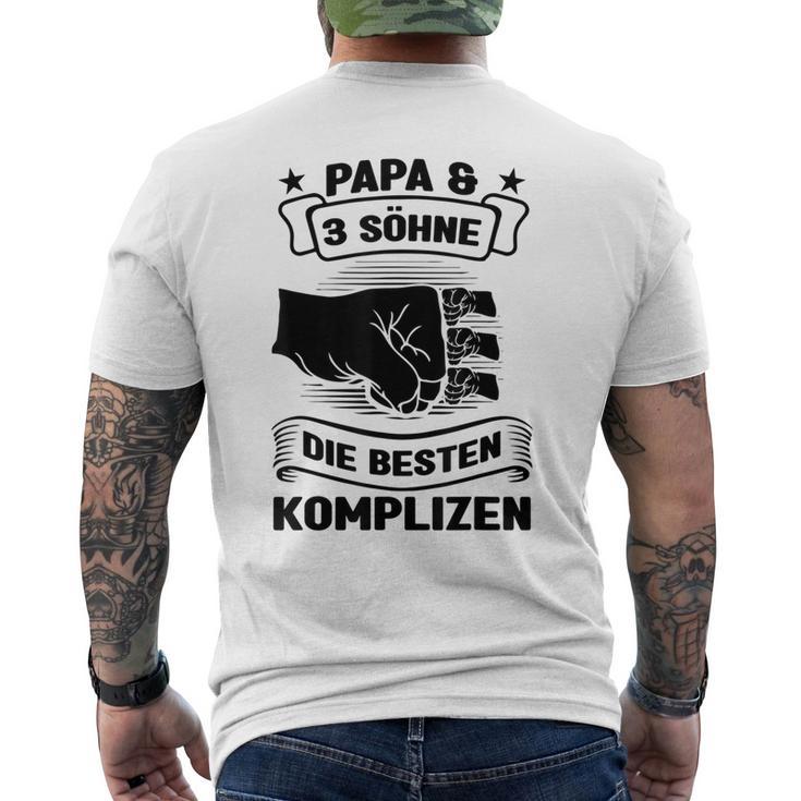 Papa & 3 Söhne Die Besten Komplizen Papa 3 Söhne T-Shirt mit Rückendruck