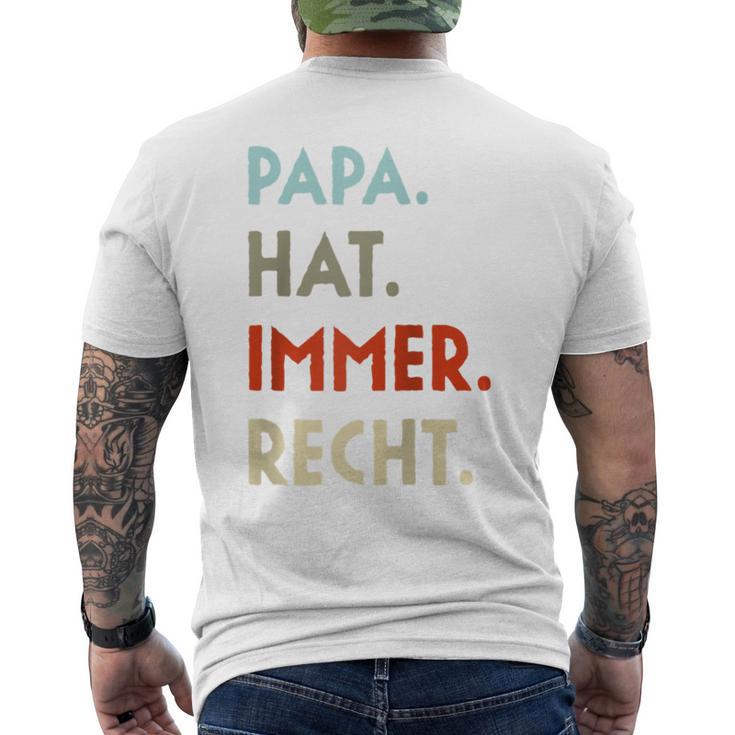 Papa Hat Immer Recht Lustige Idee Zumatertag Raglan T-Shirt mit Rückendruck