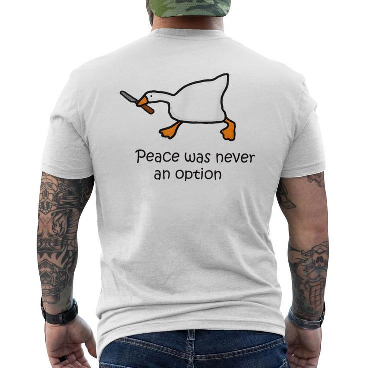 Peace Was Never An Option Silly Goose Duck Men's T-shirt Back Print