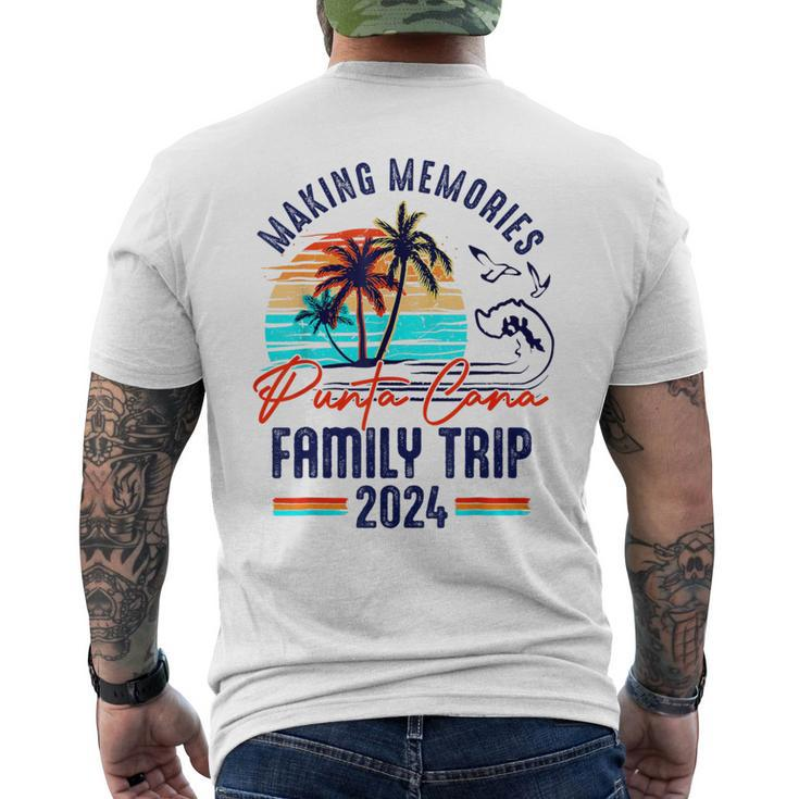 Punta Cana Family Trip 2024 Making Memories Family Vacation Men's T-shirt Back Print