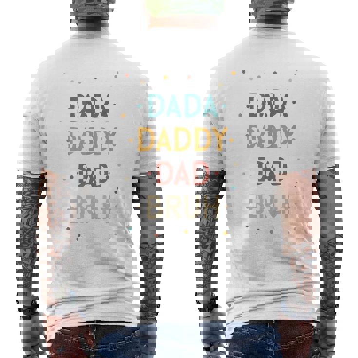Retro Dada Daddy Dad Bruh Fathers Day Men's T-shirt Back Print