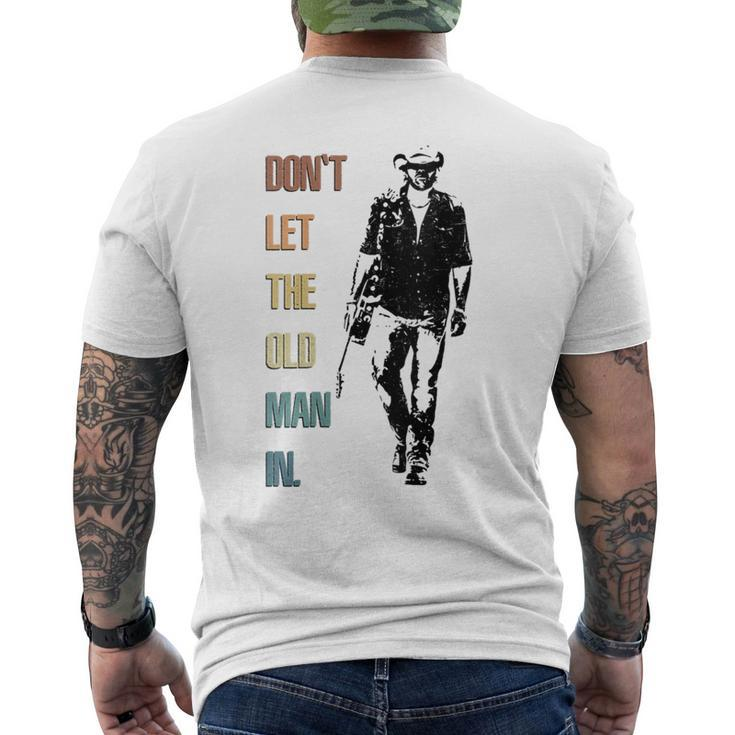 Retro Don't Let The Old Guitar Man In Appreciation Women Men's T-shirt Back Print