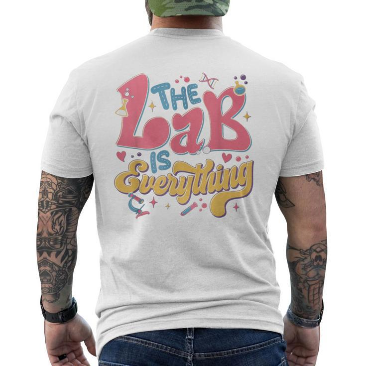 Retro The Lab Is Everything Lab Week 2024 Lab Scientist Men's T-shirt Back Print