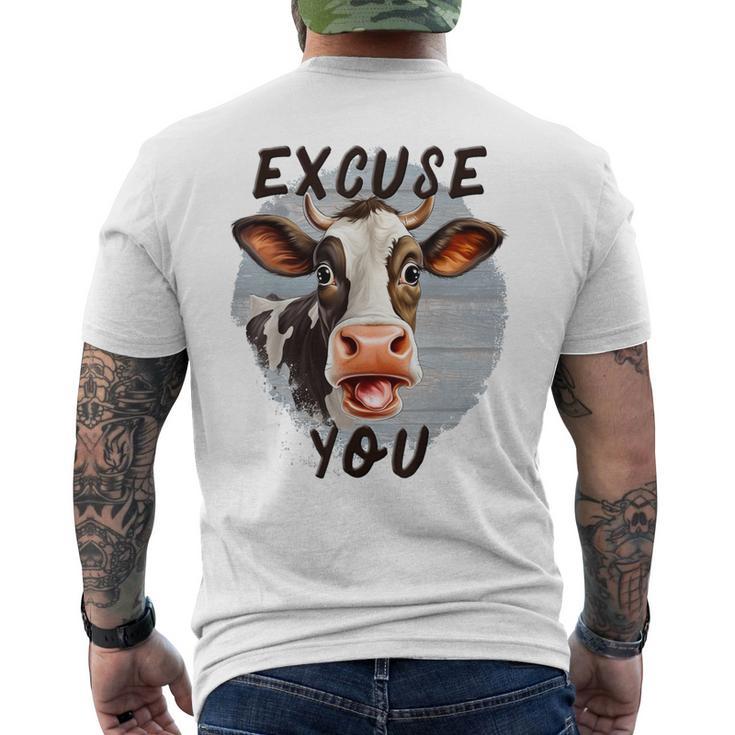 Sassy Cow Excuse You Cow Heifer Farmers Cow Lovers Men's T-shirt Back Print