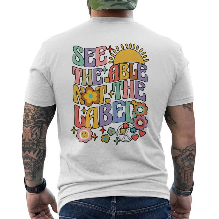 See The Able Not The Label Sped Ed Education Special Teacher Men's T-shirt Back Print