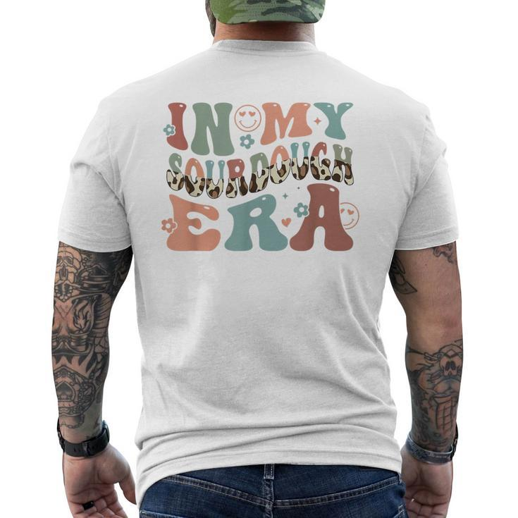 In My Sourdough Era Bread Baking Sourdough Enthusiast Men's T-shirt Back Print